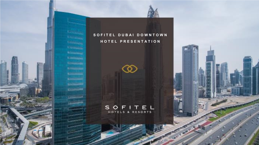 Sofitel-Dubai-Downtown Magnifique