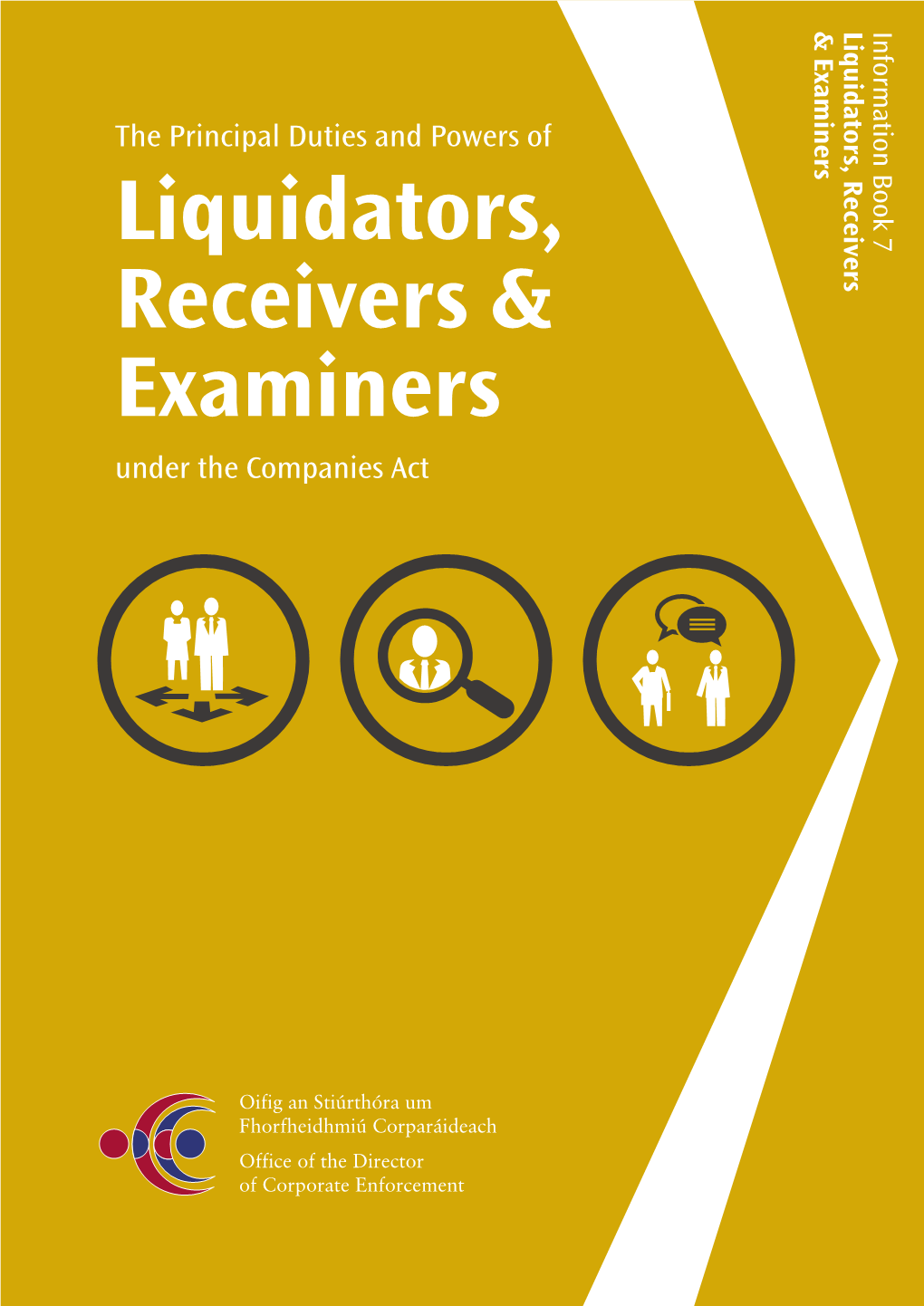 Liquidators, Receivers & Examiners