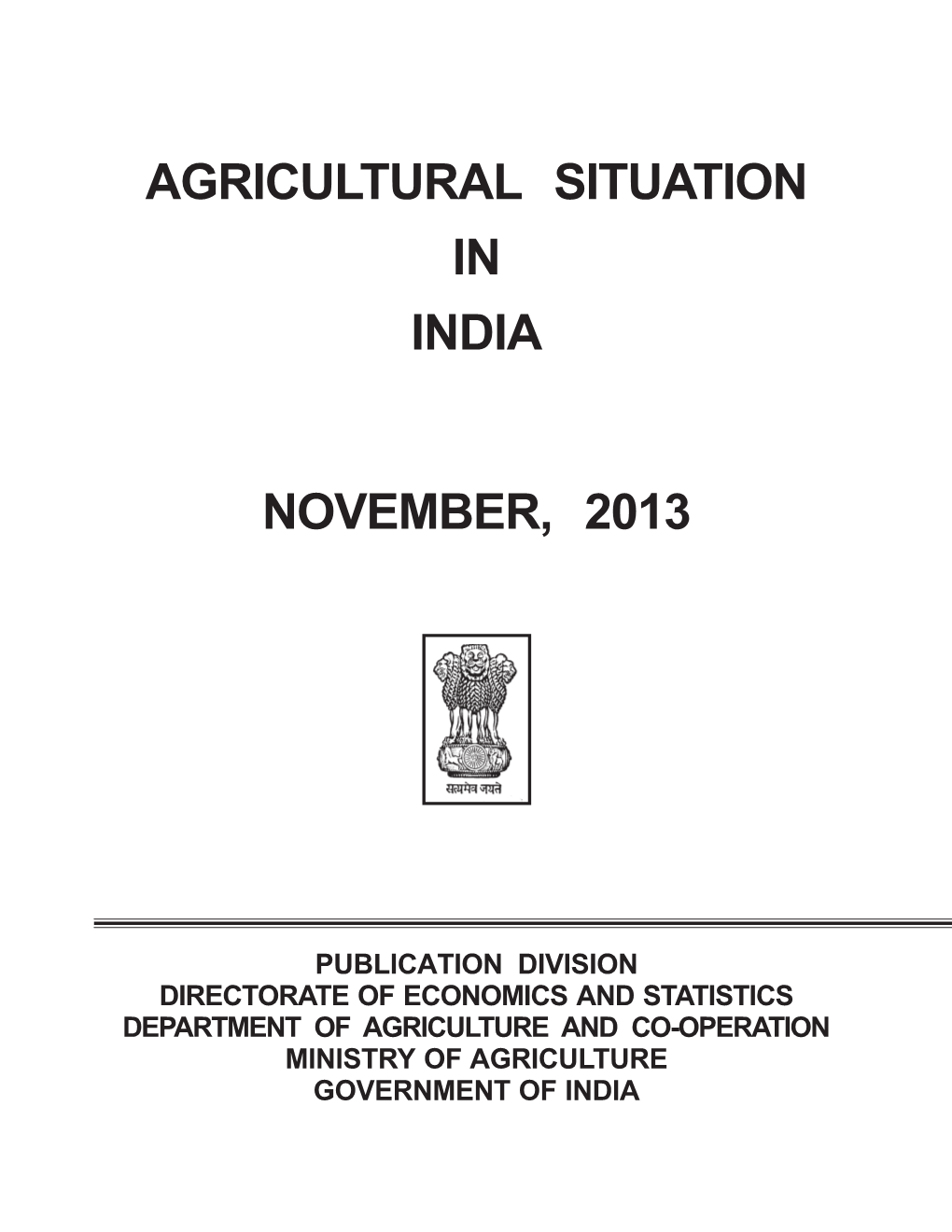 Agricultural Situation in India November, 2013