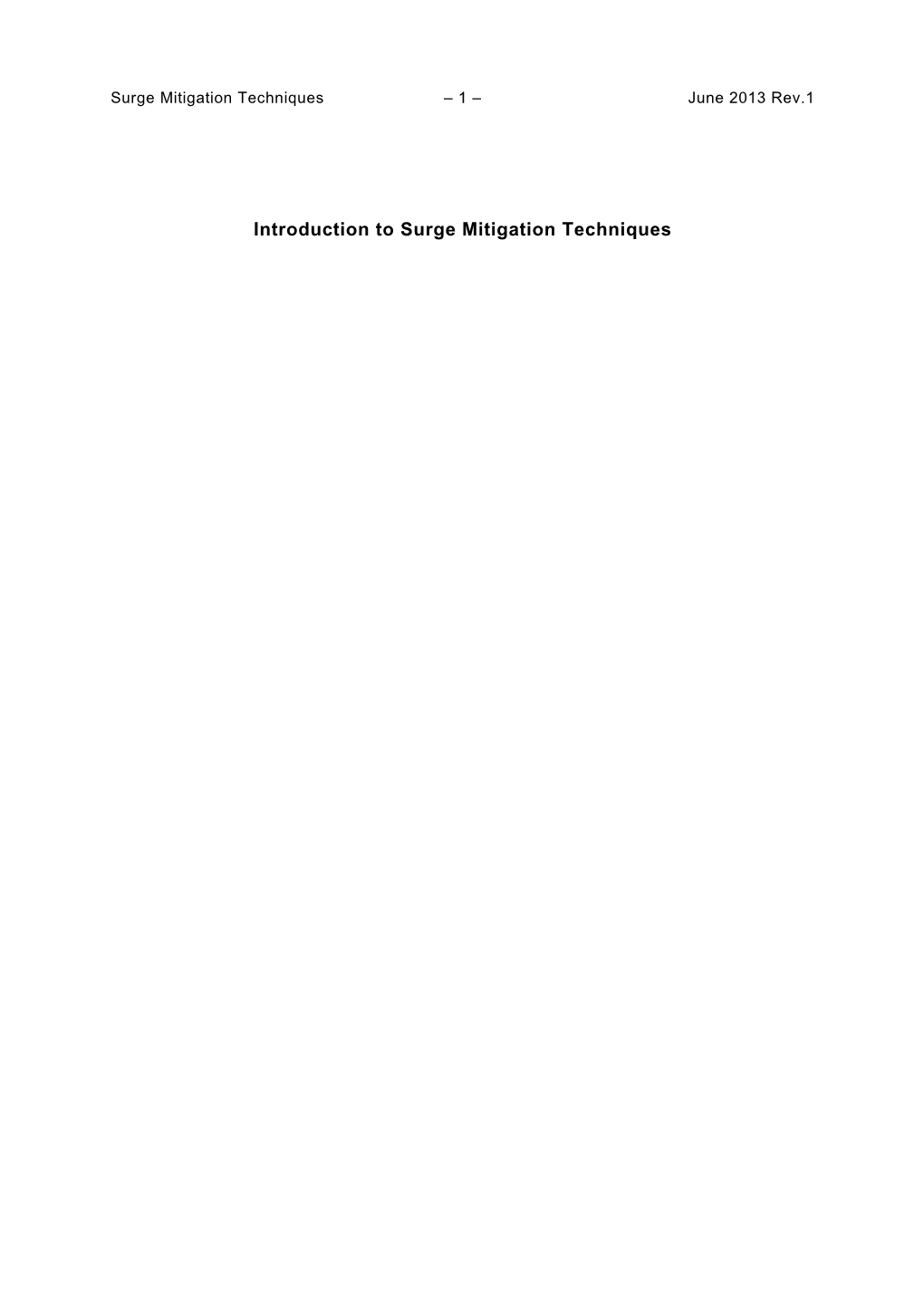 Introduction to Surge Mitigation Techniques Surge Mitigation Techniques – 2 – June 2013 Rev.1