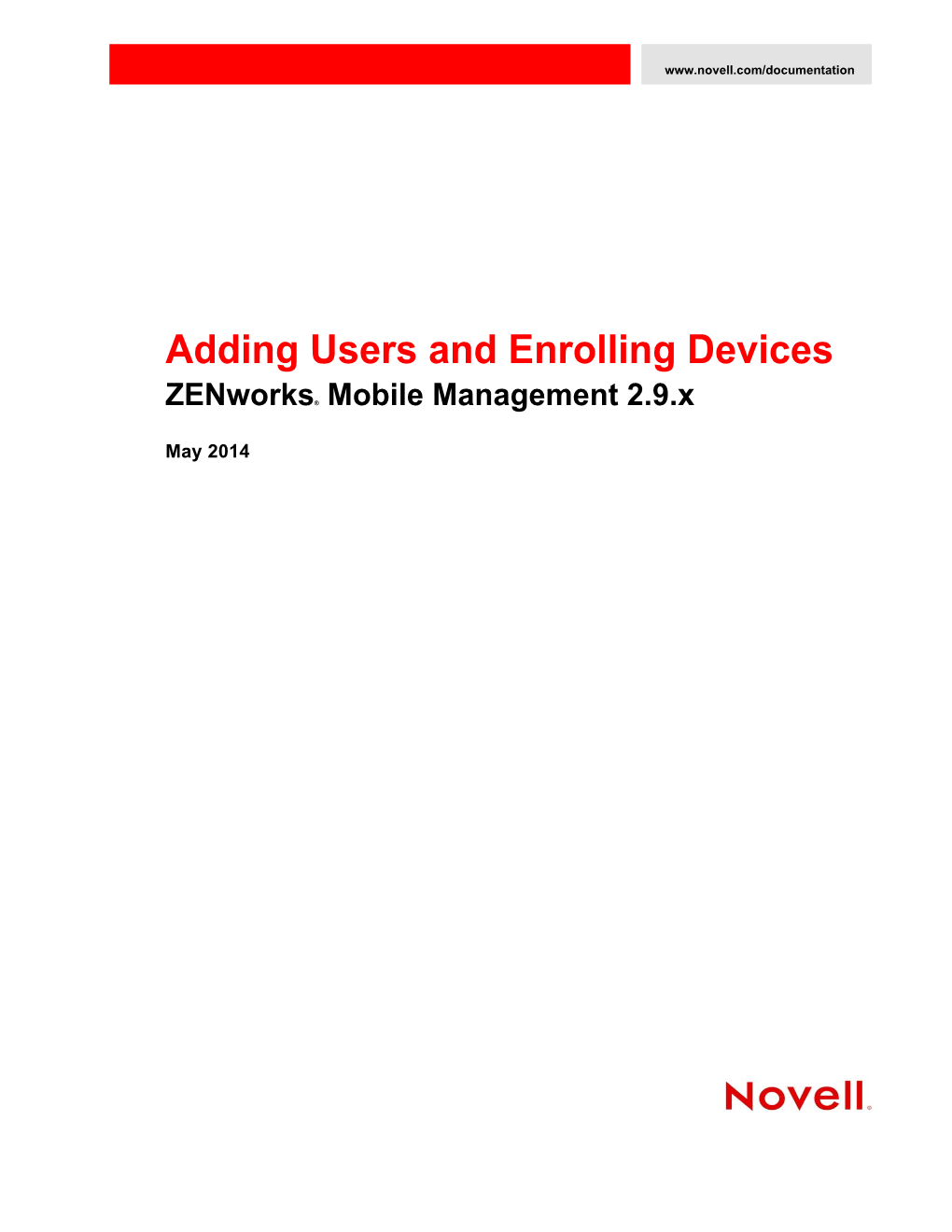 Zenworks Mobile Management 2.9.X Adding Users and Enrolling Devices