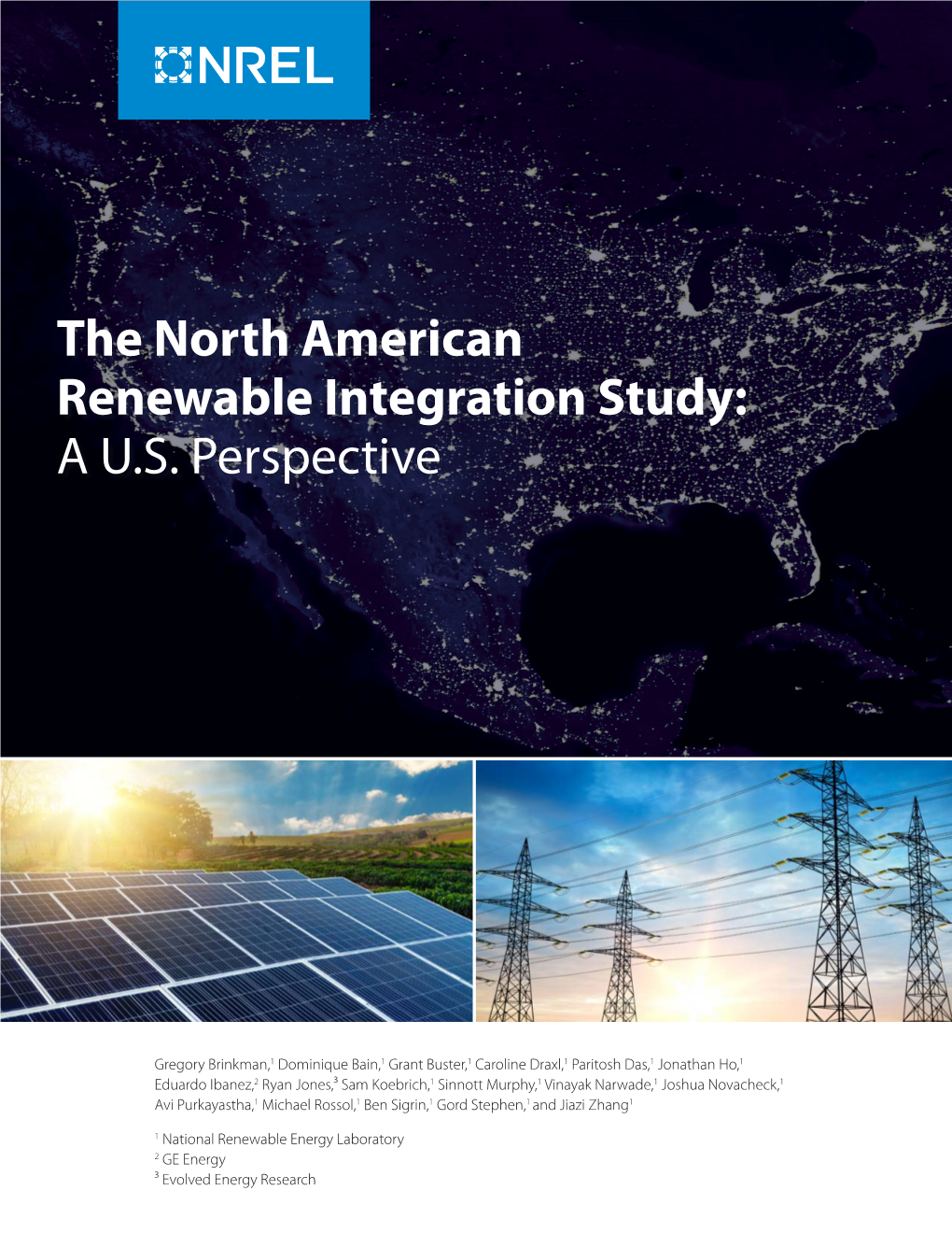 The North American Renewable Integration Study (NARIS): a U.S. Perspective
