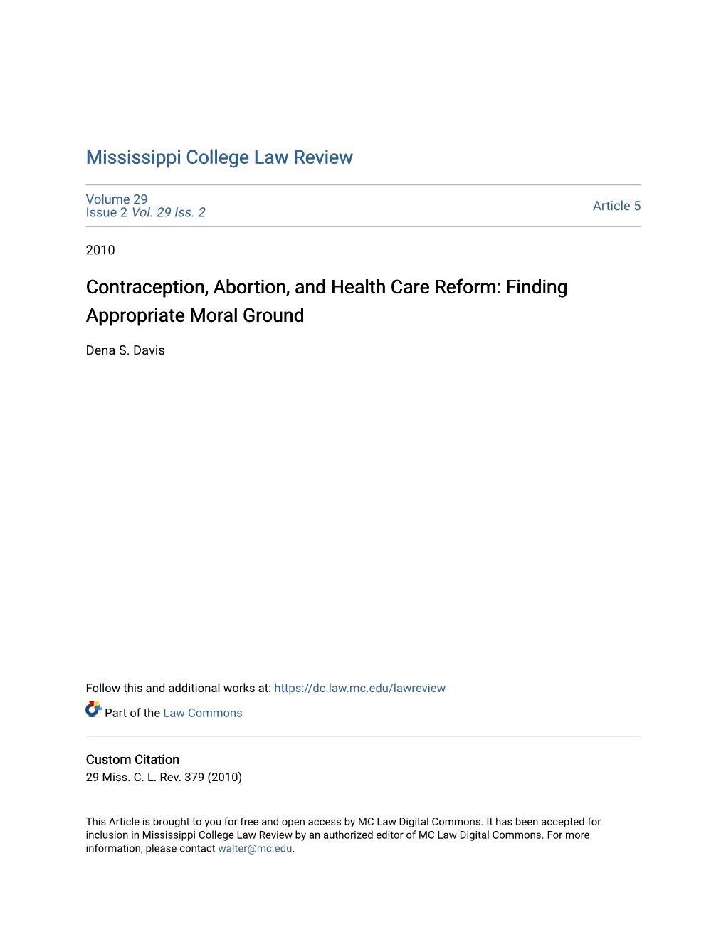 Contraception, Abortion, and Health Care Reform: Finding Appropriate Moral Ground