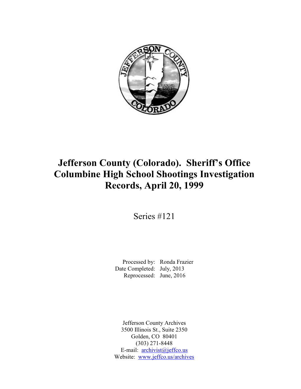 Jefferson County (Colorado). Sheriff's Office Columbine High School