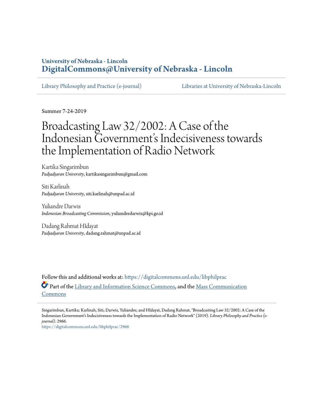 Broadcasting Law 32/2002: a Case of the Indonesian Government's Indecisiveness Towards the Implementation of Radio Network