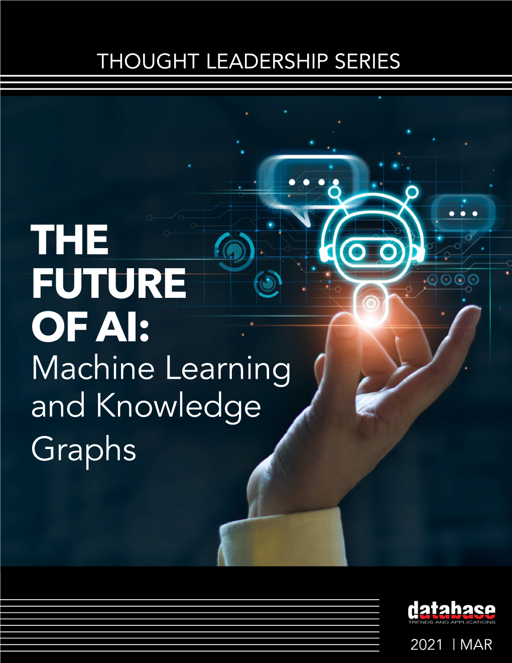 THE FUTURE of AI: Machine Learning and Knowledge Graphs