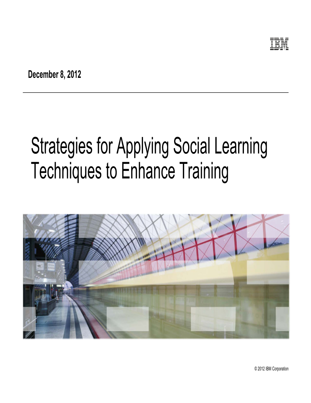 Strategies for Applying Social Learning Techniques to Enhance Training