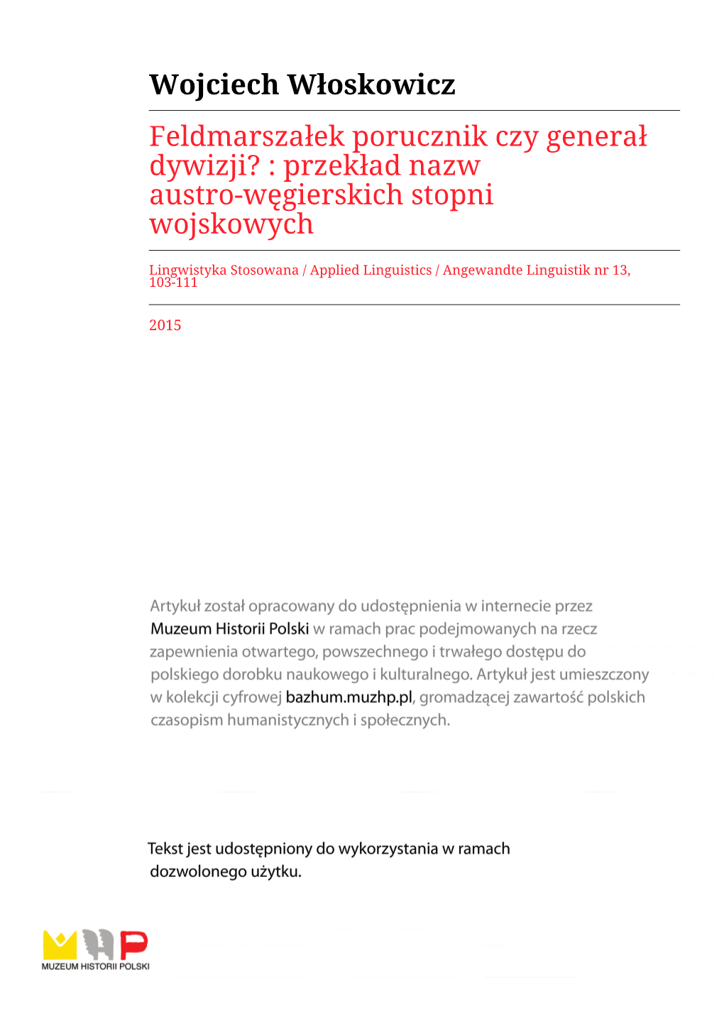 Wojciech Włoskowicz Feldmarszałek Porucznik Czy Generał Dywizji? : Przekład Nazw Austro-Węgierskich Stopni Wojskowych