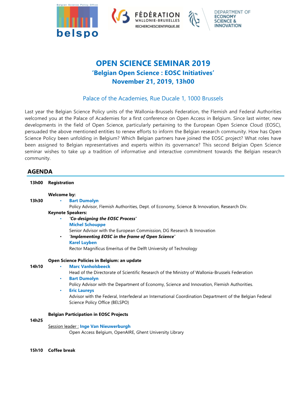 'Belgian Open Science : EOSC Initiatives' November 21, 2019, 13H00