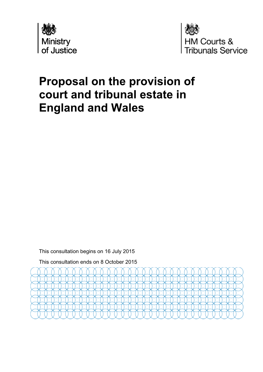 Proposal on the Provision of Court and Tribunal Estate in England and Wales