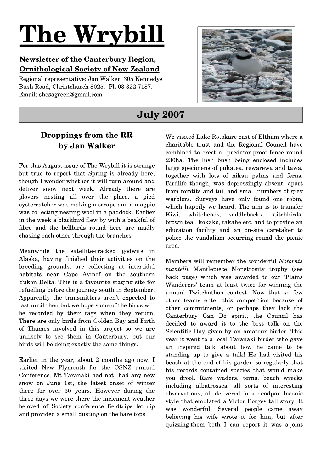 The Wrybill Newsletter of the Canterbury Region, Ornithological Society of New Zealand Regional Representative: Jan Walker, 305 Kennedys Bush Road, Christchurch 8025