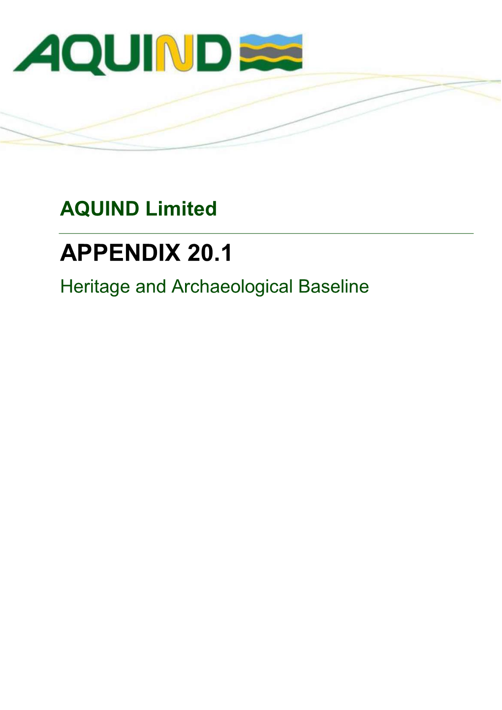 APPENDIX 20.1 Heritage and Archaeological Baseline