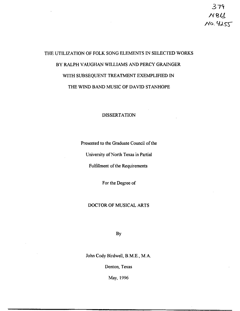 37<I the UTILIZATION of FOLK SONG ELEMENTS in SELECTED WORKS by RALPH VAUGHAN WILLIAMS and PERCY GRAINGER with SUBSEQUENT