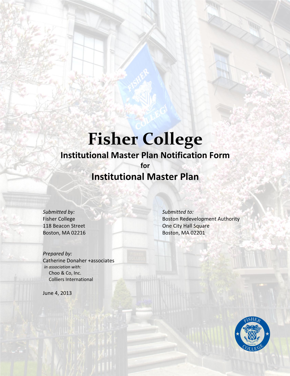 Fisher College Institutional Master Plan Notification Form for Institutional Master Plan