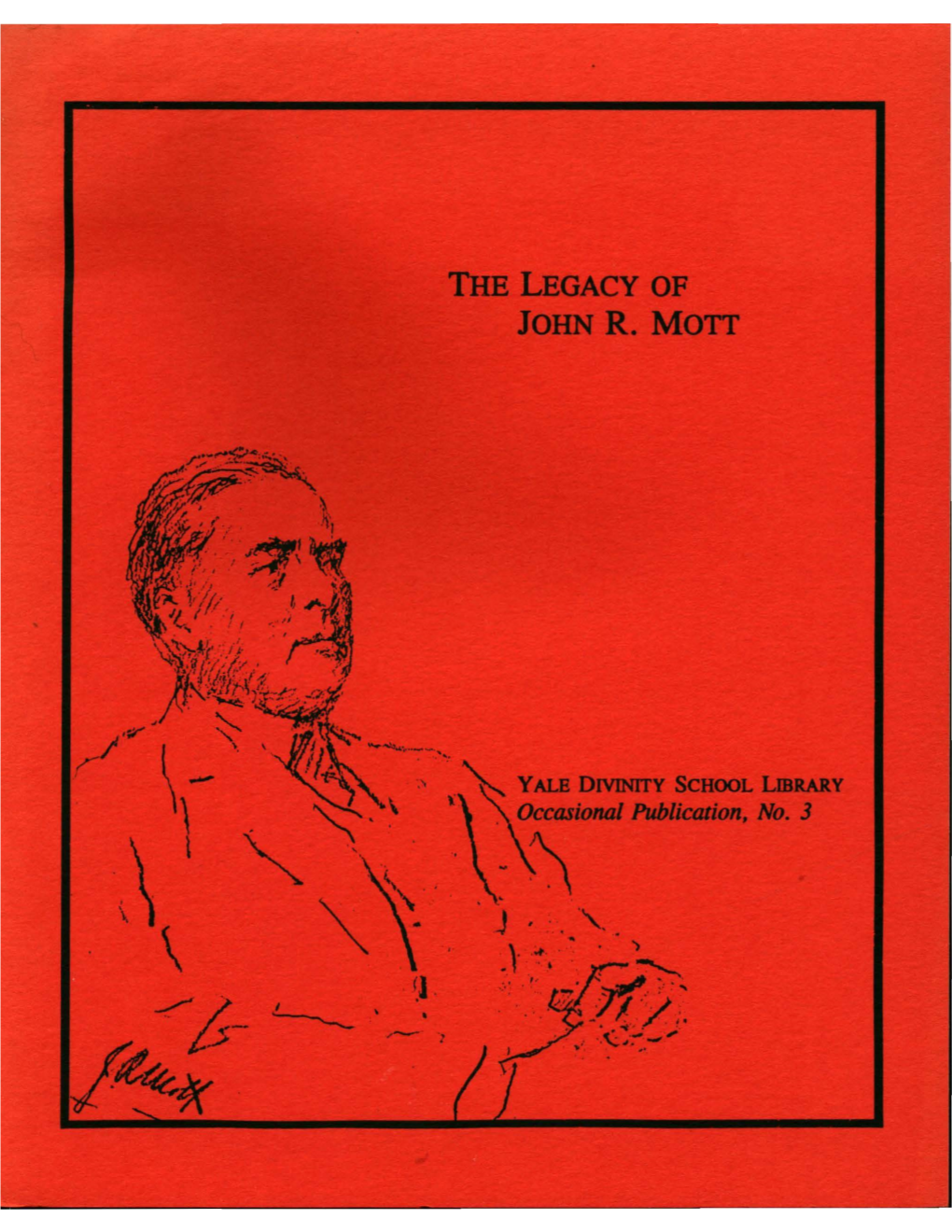 The Legacy of John R. Mott