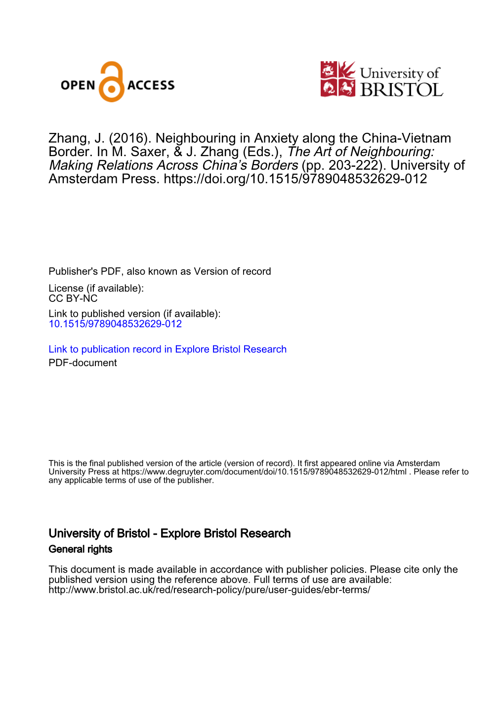 Neighbouring in Anxiety Along the China-Vietnam Border. in M. Saxer, & J