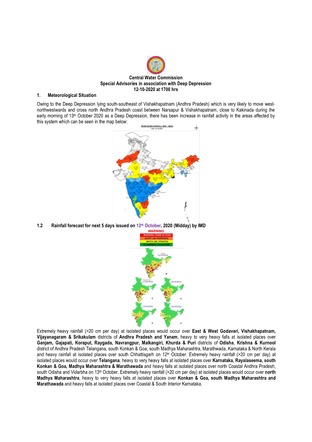 Central Water Commission Special Advisories in Association with Deep Depression 12-10-2020 at 1700 Hrs 1. Meteorological Situation
