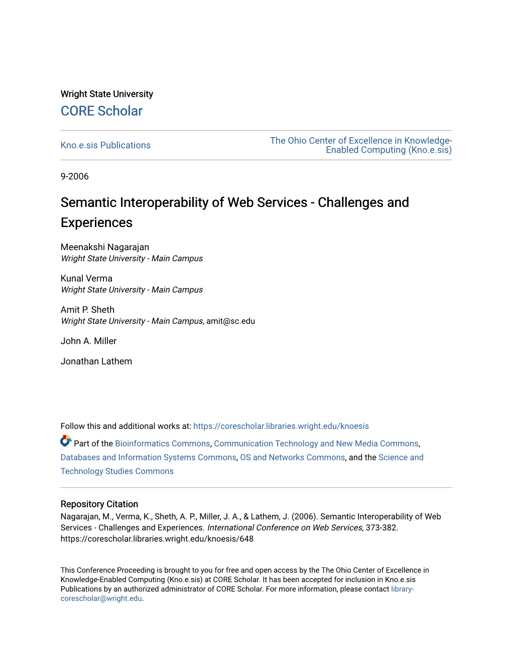 Semantic Interoperability of Web Services - Challenges and Experiences