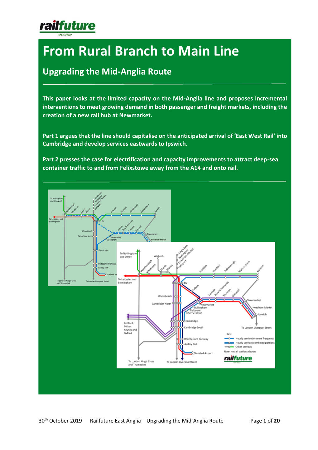 Railfuture East Anglia 30/10/2019 Mid Anglia from Branch to Main Line