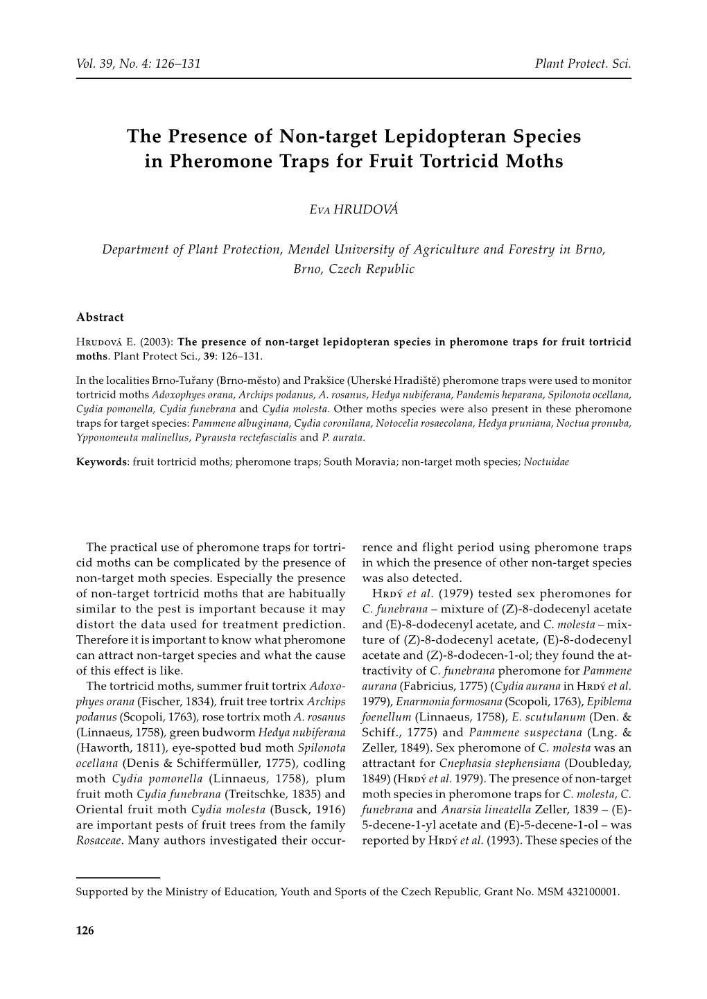 The Presence of Non-Target Lepidopteran Species in Pheromone Traps for Fruit Tortricid Moths