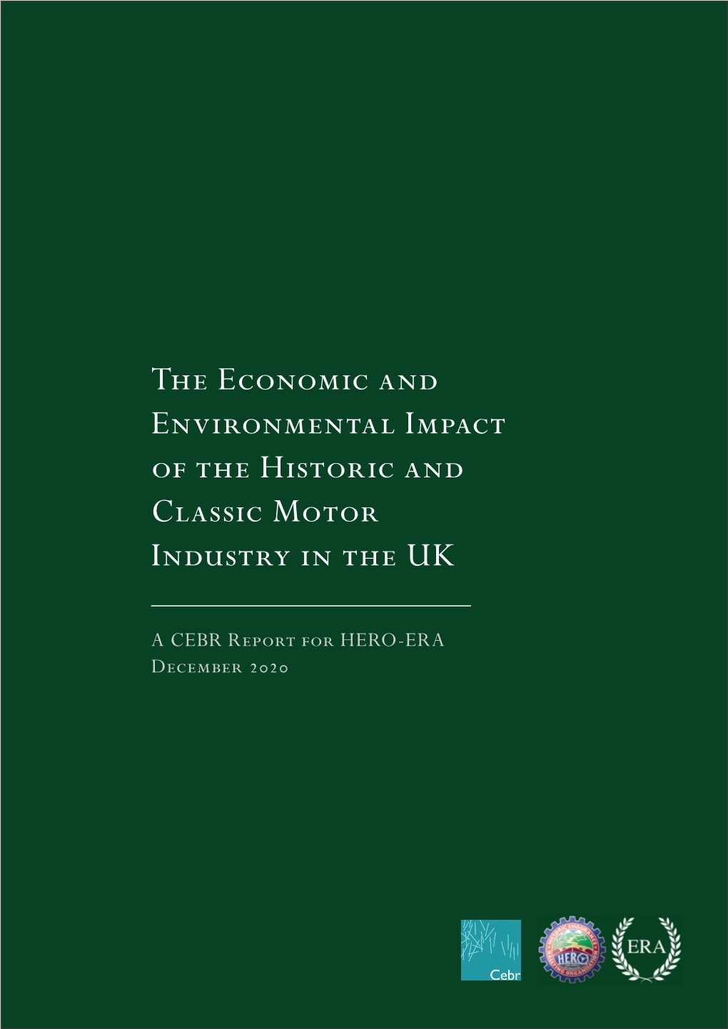 The Economic and Environmental Impact of the Historic and Classic Motor Industry in the UK