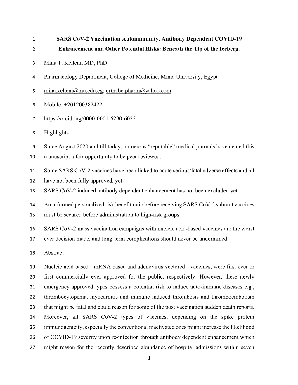 SARS Cov-2 Vaccination Autoimmunity, Antibody Dependent COVID-19 2 Enhancement and Other Potential Risks: Beneath the Tip of the Iceberg