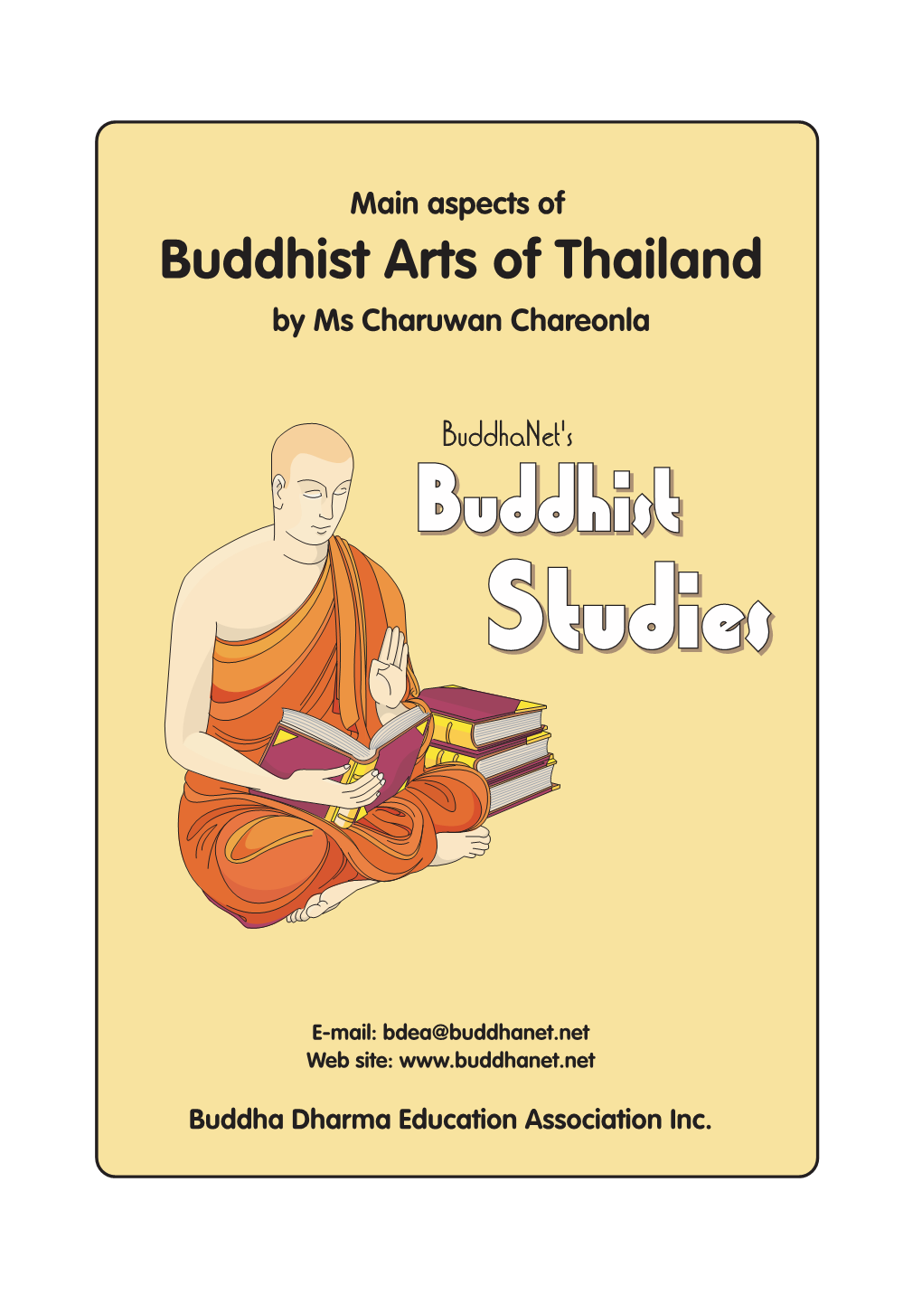 Buddhist Arts of Thailand by Ms Charuwan Chareonla