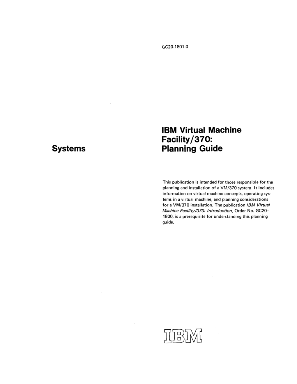 Systems IBM Virtual Machine Facility /370: Planning Guide