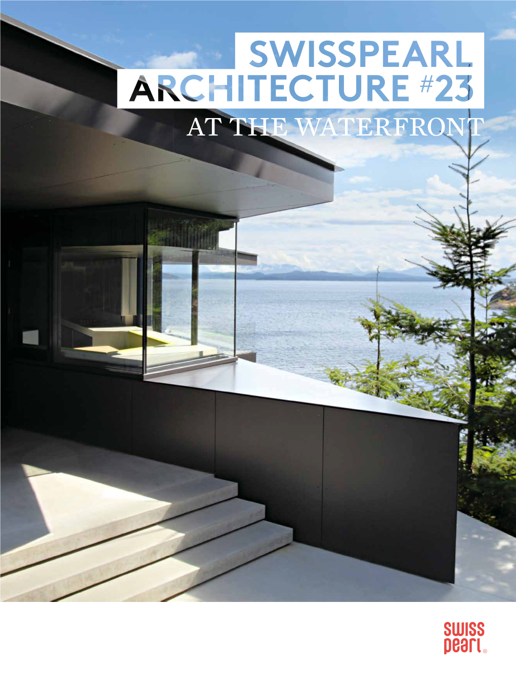Swisspearl Architecture #23 December 2015 at the Waterfront the At