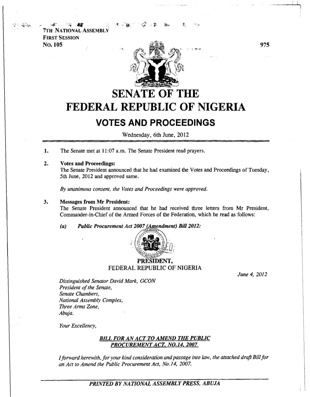 SENATE of the FEDERAL REPUBLIC of NIGERIA VOTES and PROCEEDINGS Wednesday, 6Th June, 2012