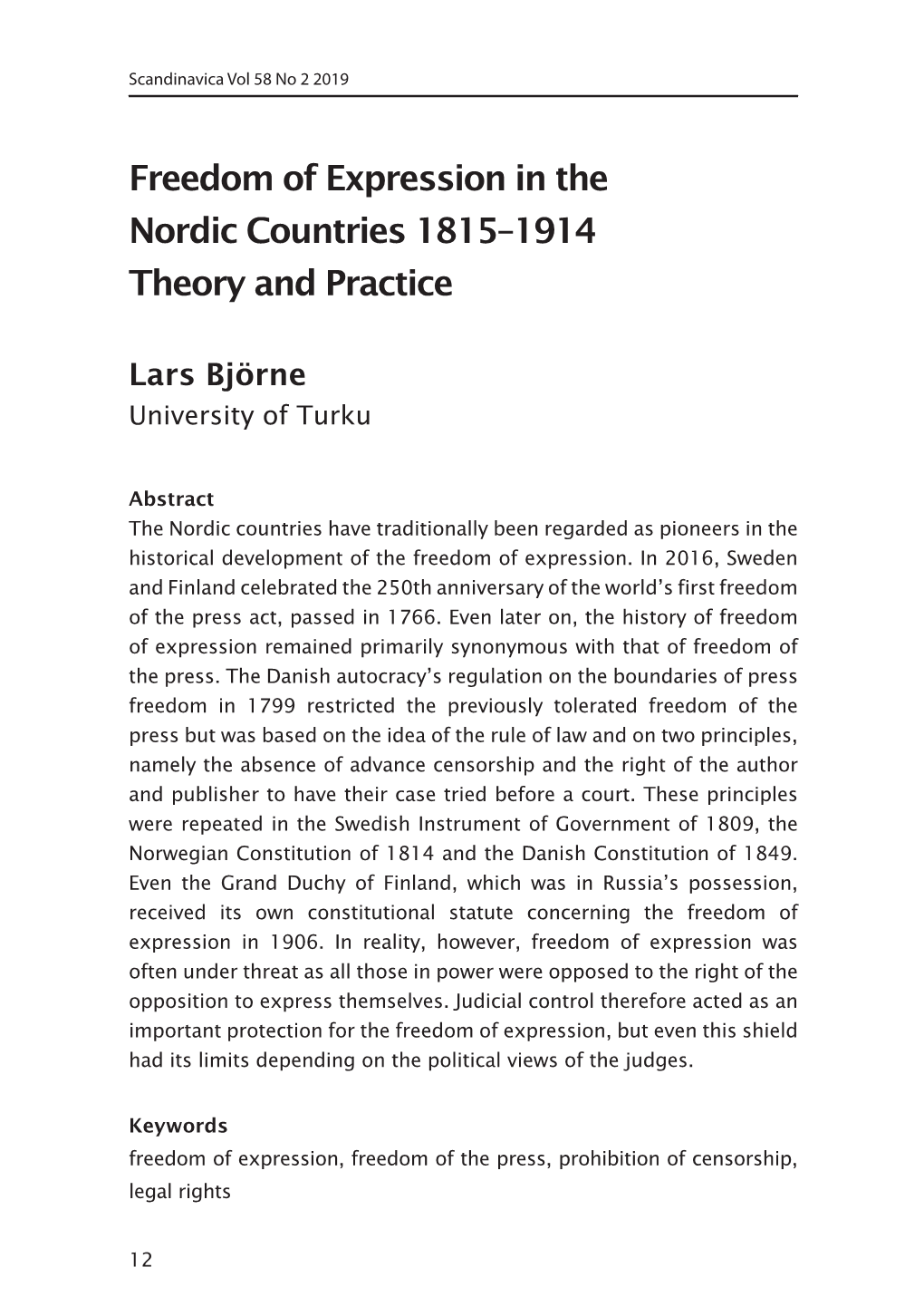 Freedom of Expression in the Nordic Countries 1815–1914 Theory and Practice