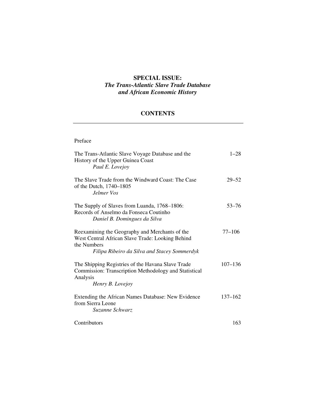 SPECIAL ISSUE: the Trans-Atlantic Slave Trade Database and African Economic History