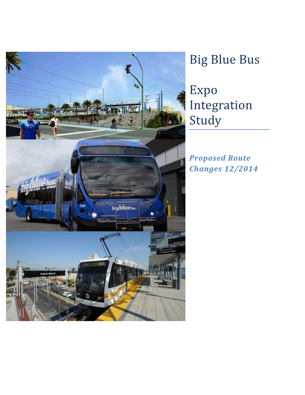 Big Blue Bus Expo Integration Study