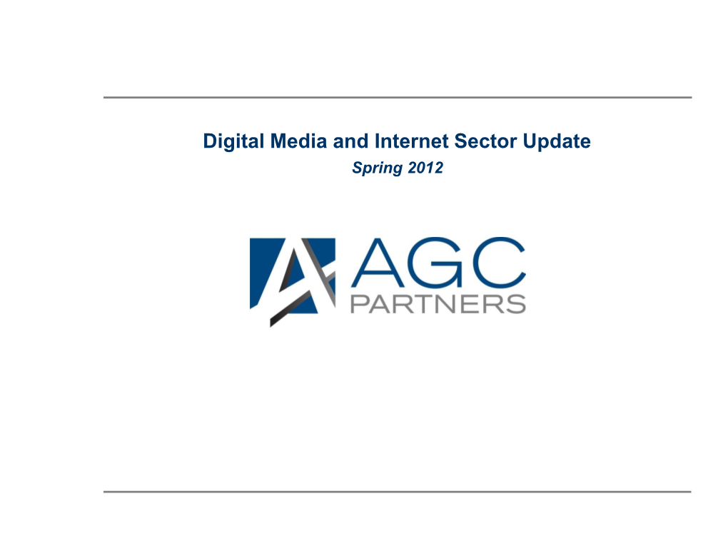 Digital Media and Internet Sector Update Spring 2012 Banker Profile