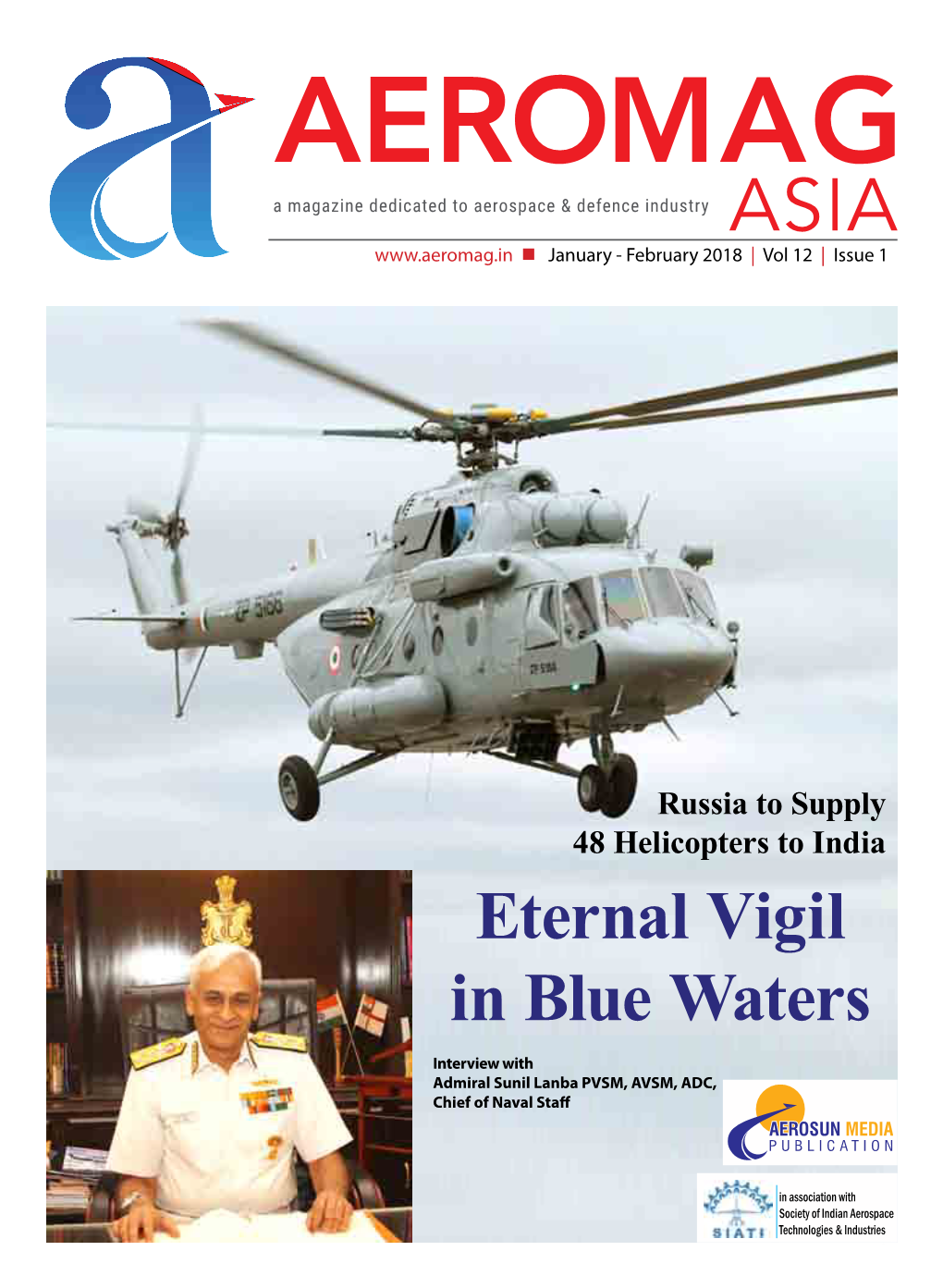 Eternal Vigil in Blue Waters Interview with Admiral Sunil Lanba PVSM, AVSM, ADC, Chief of Naval Staff