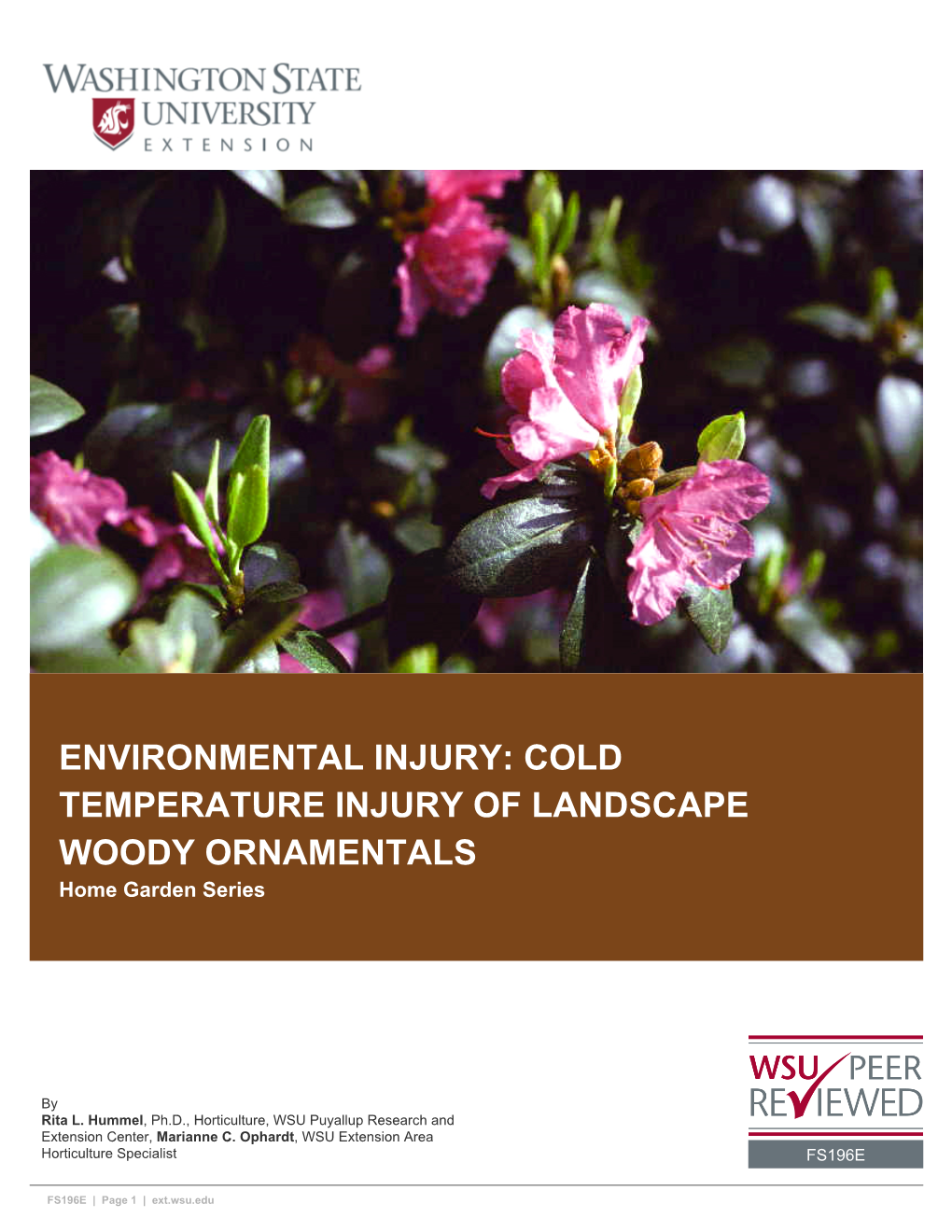 COLD TEMPERATURE INJURY of LANDSCAPE WOODY ORNAMENTALS Home Garden Series