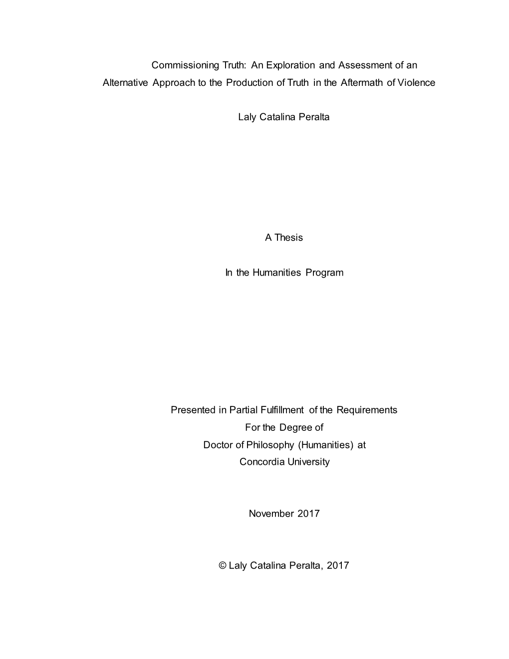 Commissioning Truth: an Exploration and Assessment of an Alternative Approach to the Production of Truth in the Aftermath of Violence