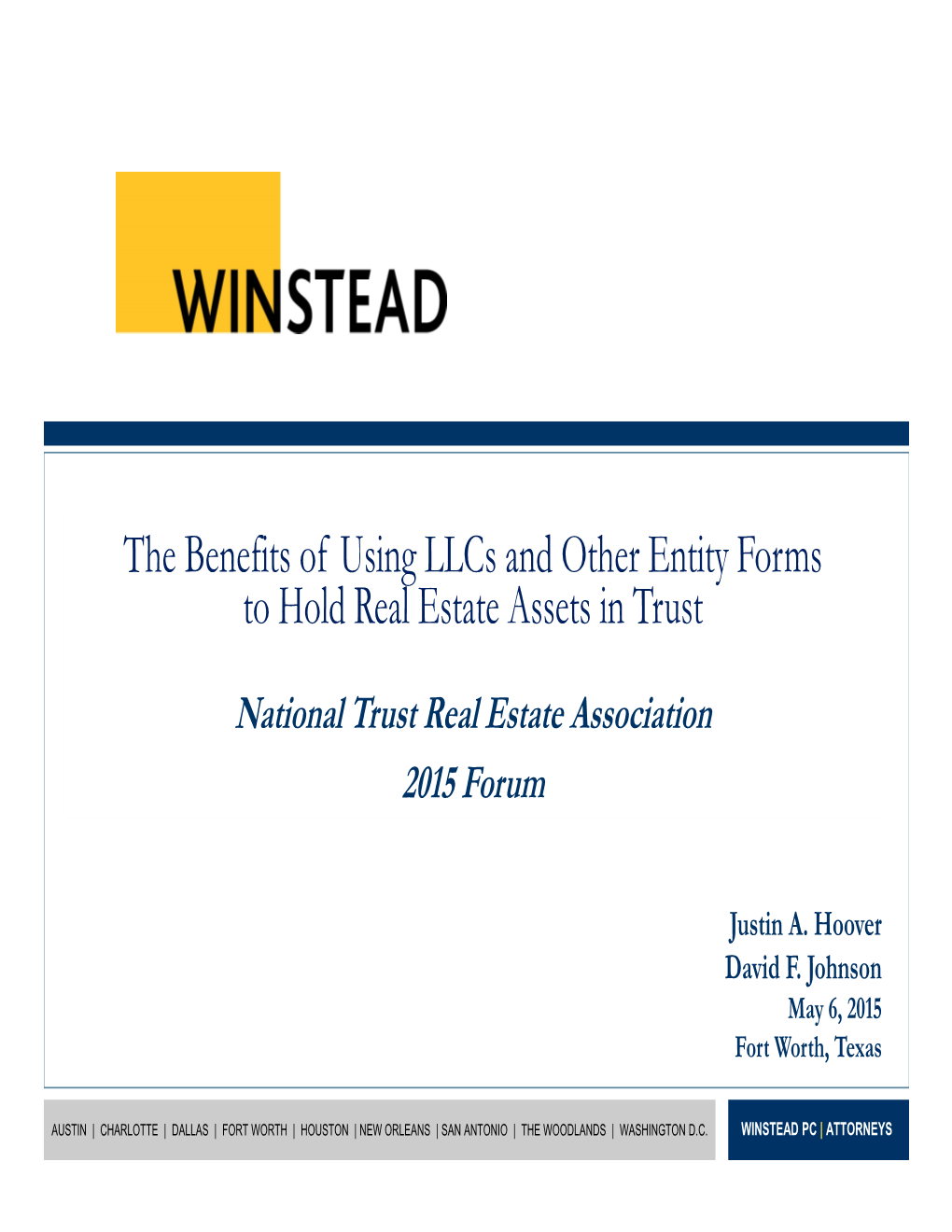 The Benefits of Using Llcs and Other Entity Forms to Hold Real Estate Assets in Trust