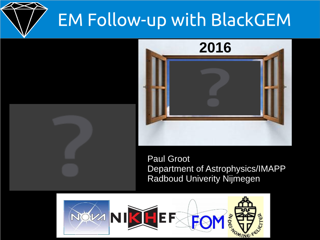 EM Follow-Up with Blackgem 2016