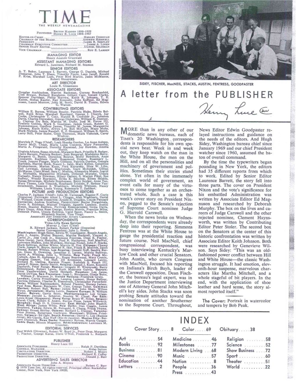 A Letter from the PUBLISHER Alem, Stefan Kanter, Ray Kennedy, John Koffend, Ed Mag- Nuson, Lance Morrow, John M