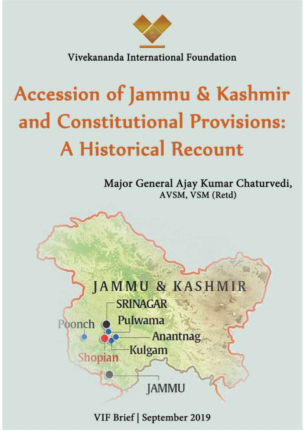 Accession of Jammu and Kashmir and Constitutional Provisions: a Historical Recount