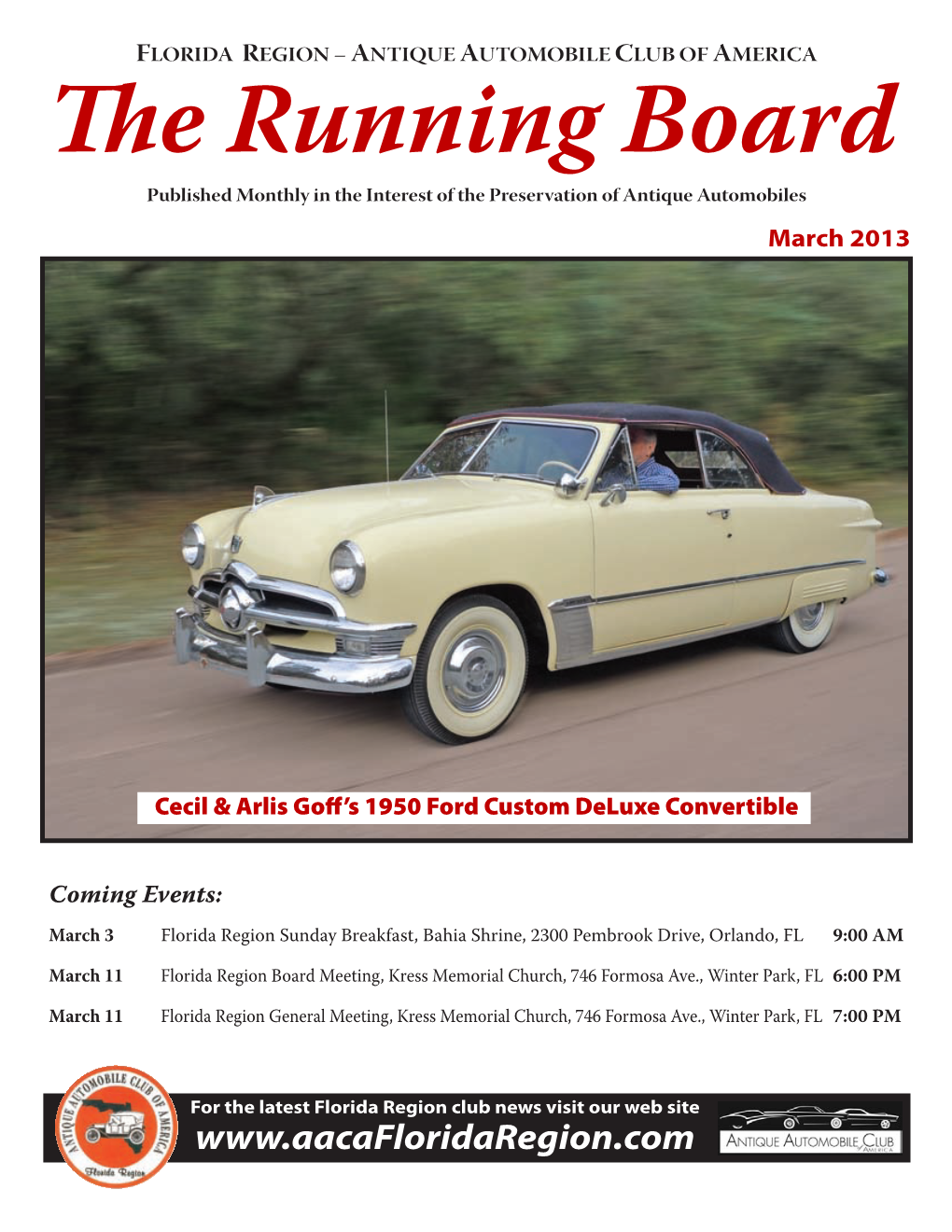 The Running Board Published Monthly in the Interest of the Preservation of Antique Automobiles March 2013