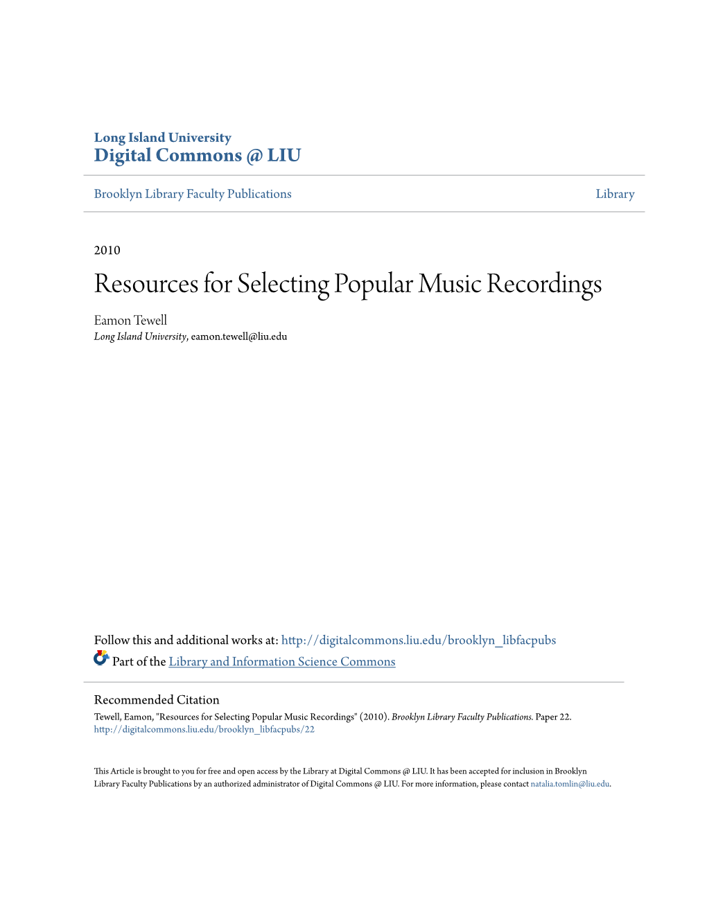 Resources for Selecting Popular Music Recordings Eamon Tewell Long Island University, Eamon.Tewell@Liu.Edu