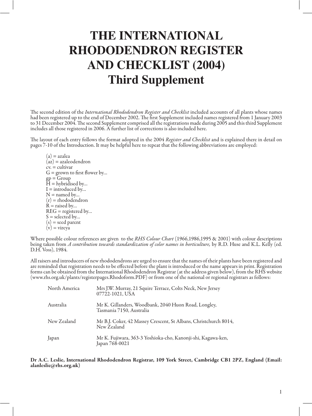 THE INTERNATIONAL RHODODENDRON REGISTER and CHECKLIST (2004) Third Supplement