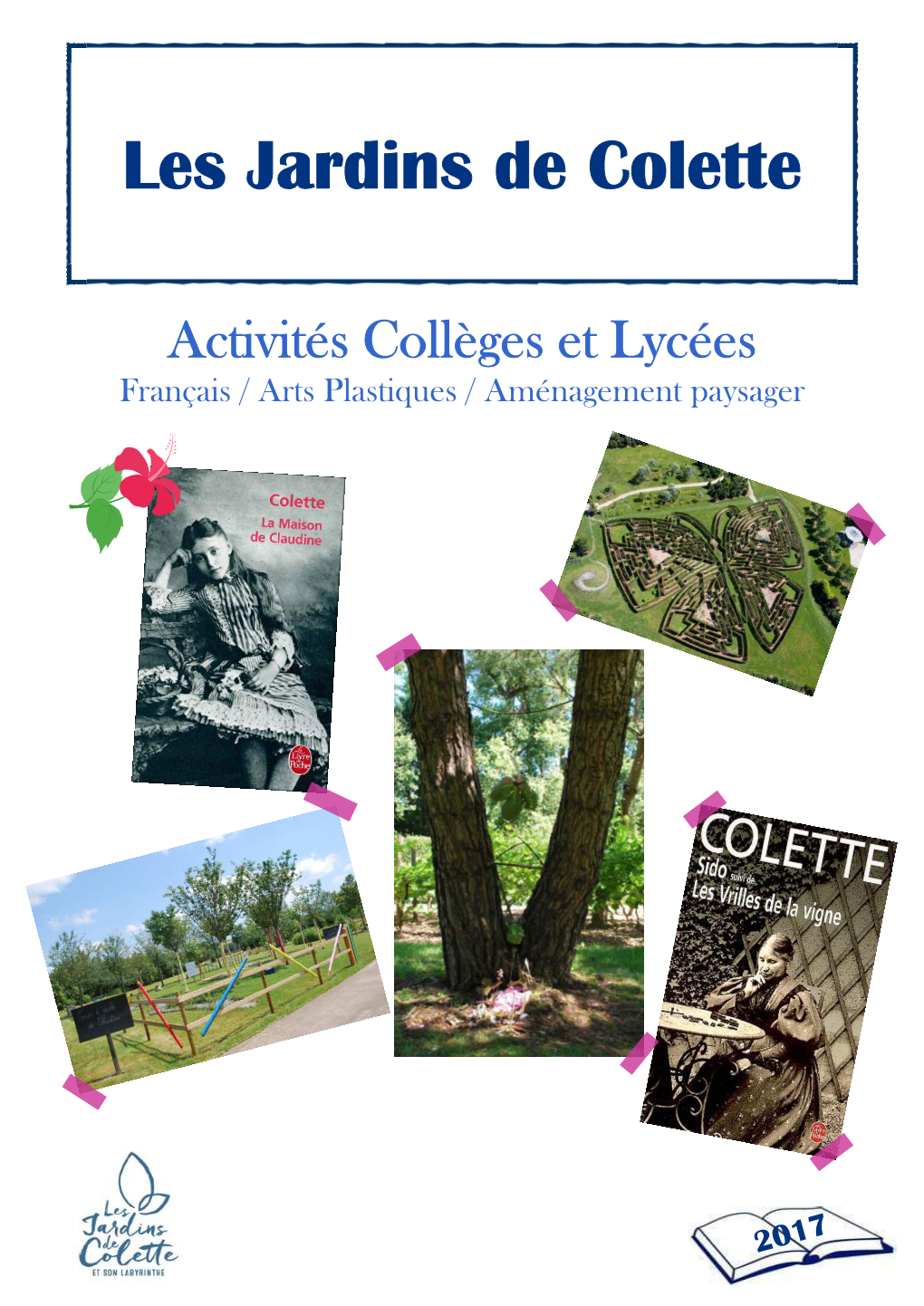 Activités Collèges Et Lycées Français / Arts Plastiques / Aménagement Paysager Les Jardins De Colette En Quelques Mots