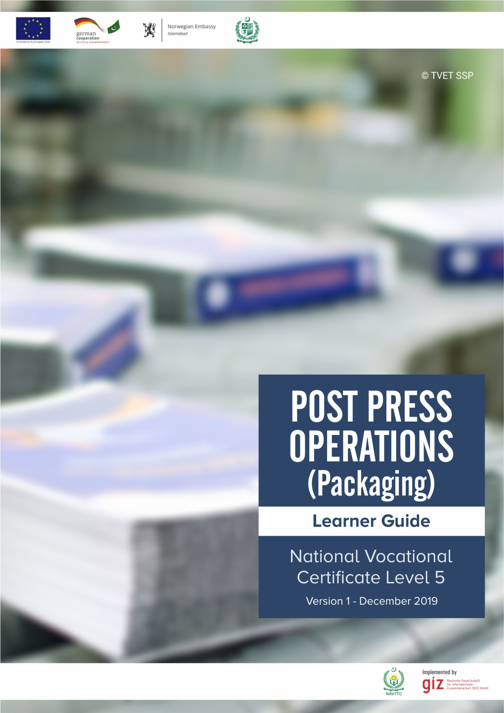 National Vocational Certificate Level-5 Incharge Post Press Operations