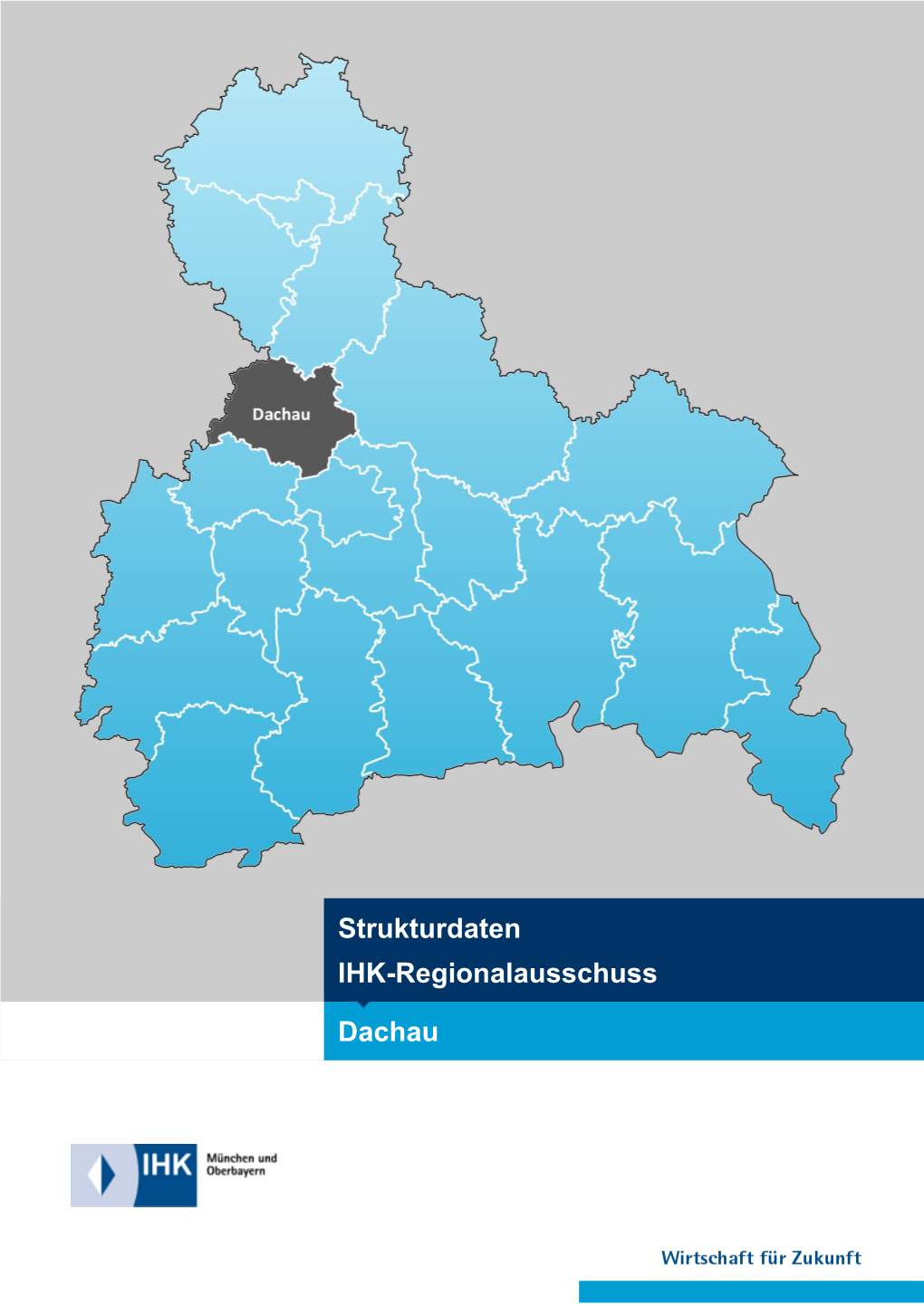 Dachau Strukturdaten IHK-Regionalausschuss