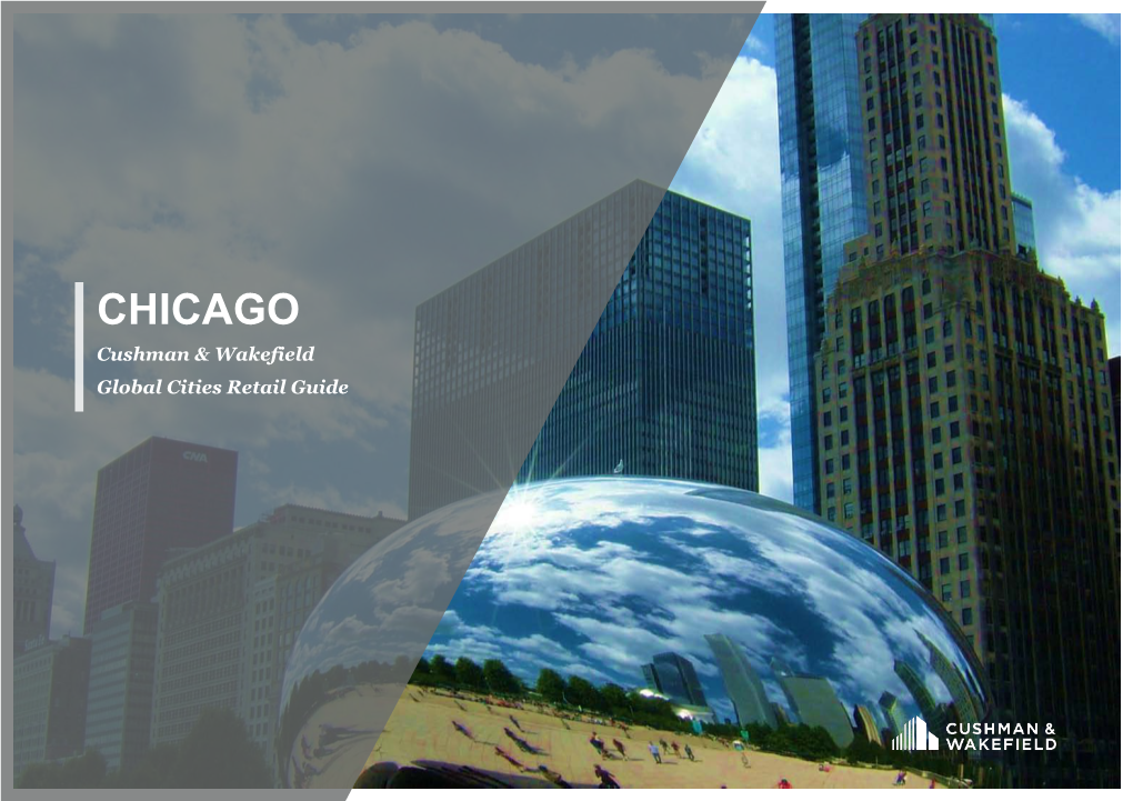 CHICAGO Cushman & Wakefield Global Cities Retail Guide