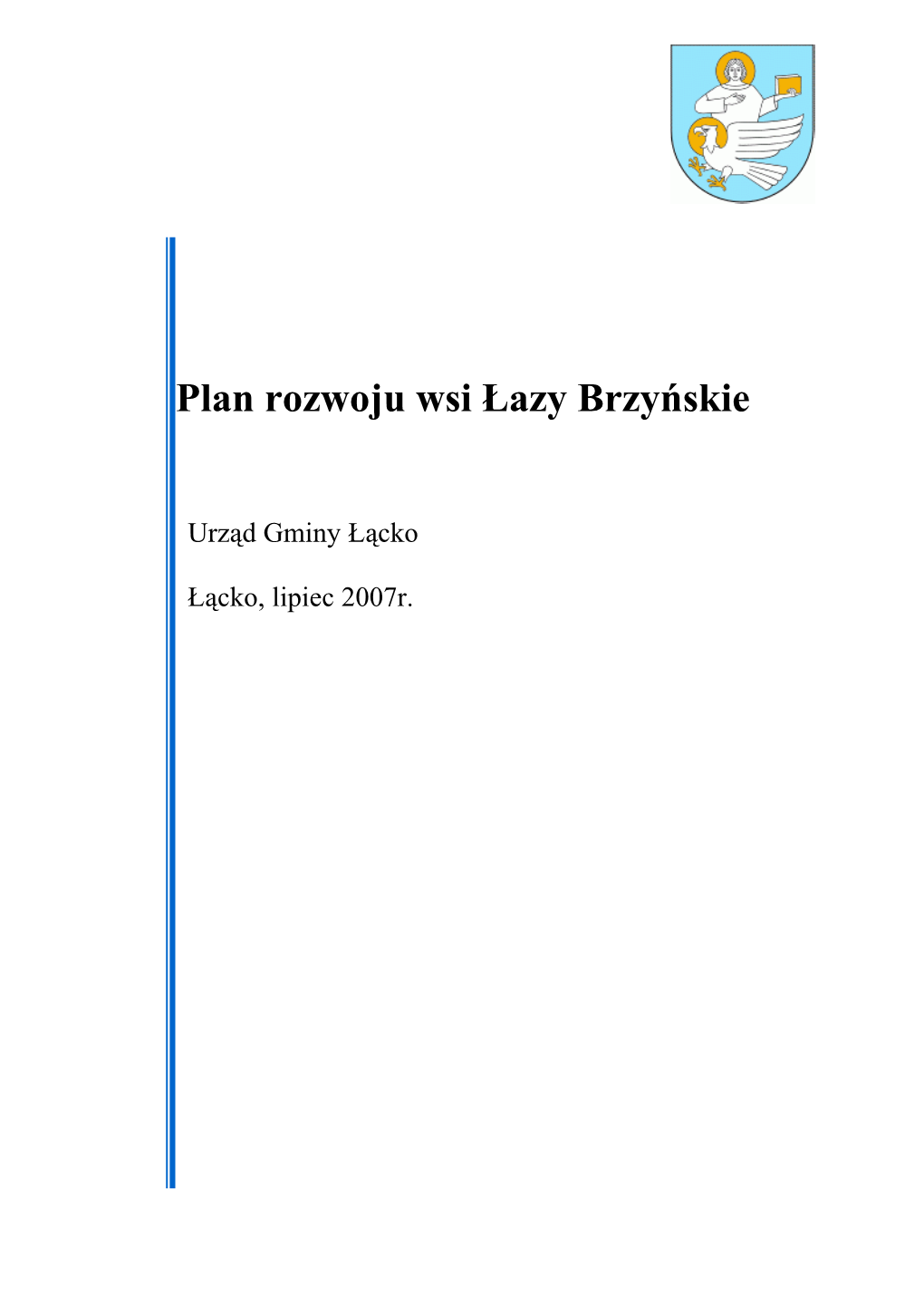 Plan Rozwoju Wsi Łazy Brzyńskie