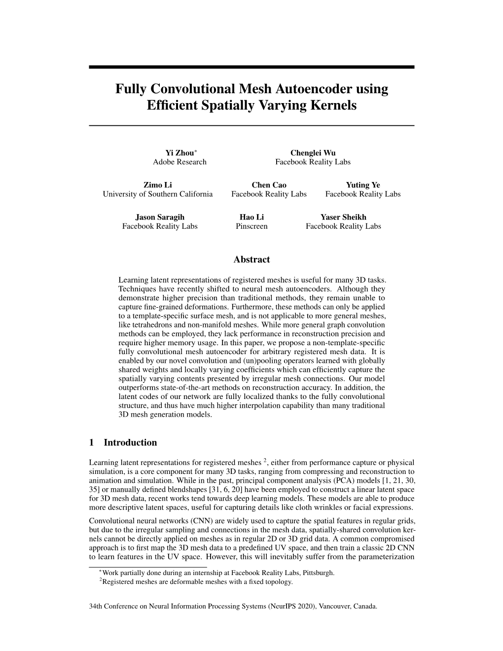 Fully Convolutional Mesh Autoencoder Using Efficient Spatially Varying Kernels